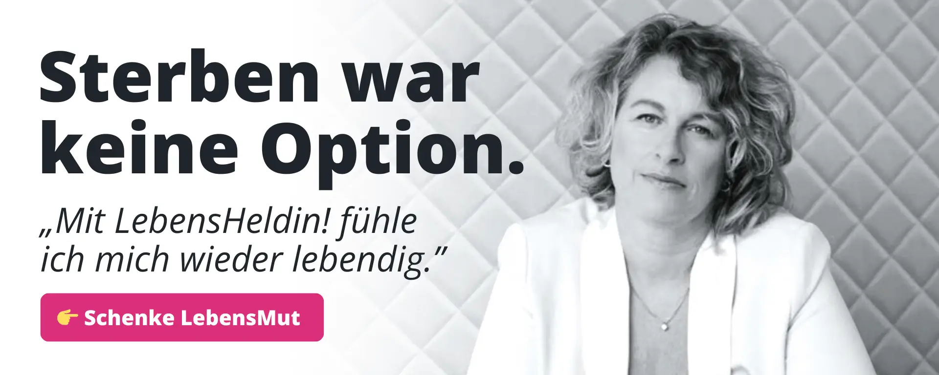 LebensHeldin! Sterben war keine Option - Schenke LebensMut